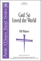 God So Loved the World Unison choral sheet music cover